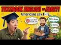 Stop Speaking Textbook English! How to Sound Like a Real American